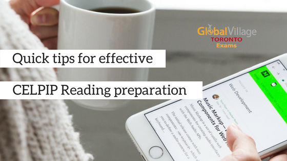 Quick Tips for Effective CELPIP Reading Preparation