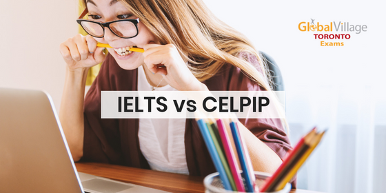 IELTS or CELPIP: which is best for me?